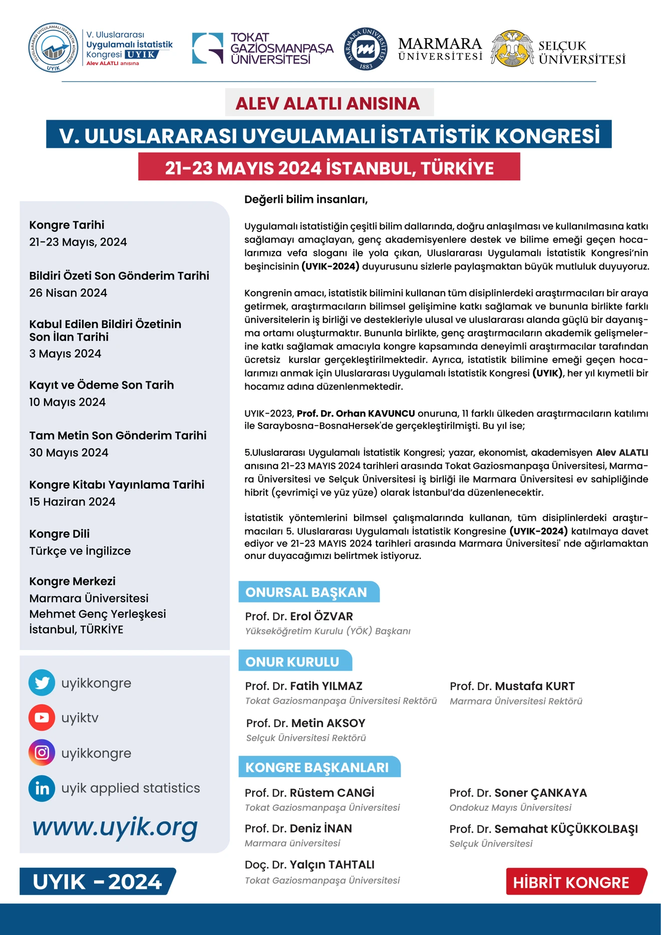 Prof. Dr. Alev ALATLI Anısına Düzenlenecek 5. Uluslararası Uygulamalı İstatistik Kongresi Özet Kabulüne Açılmıştır